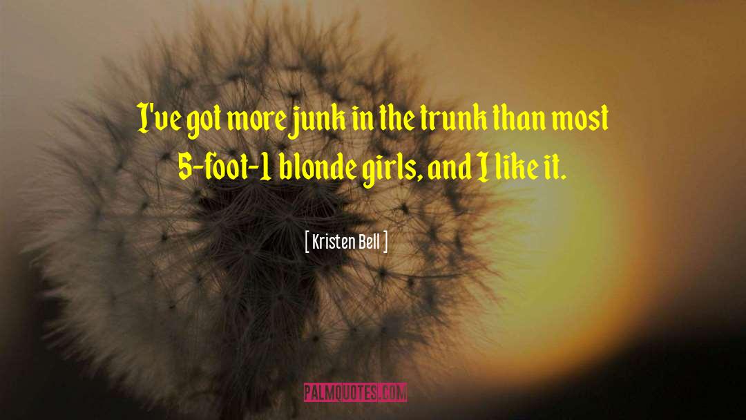 Junk Dealer quotes by Kristen Bell
