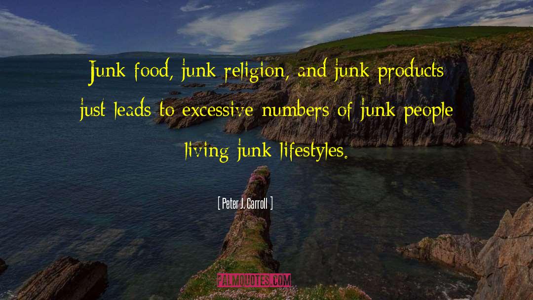 Junk Food quotes by Peter J. Carroll