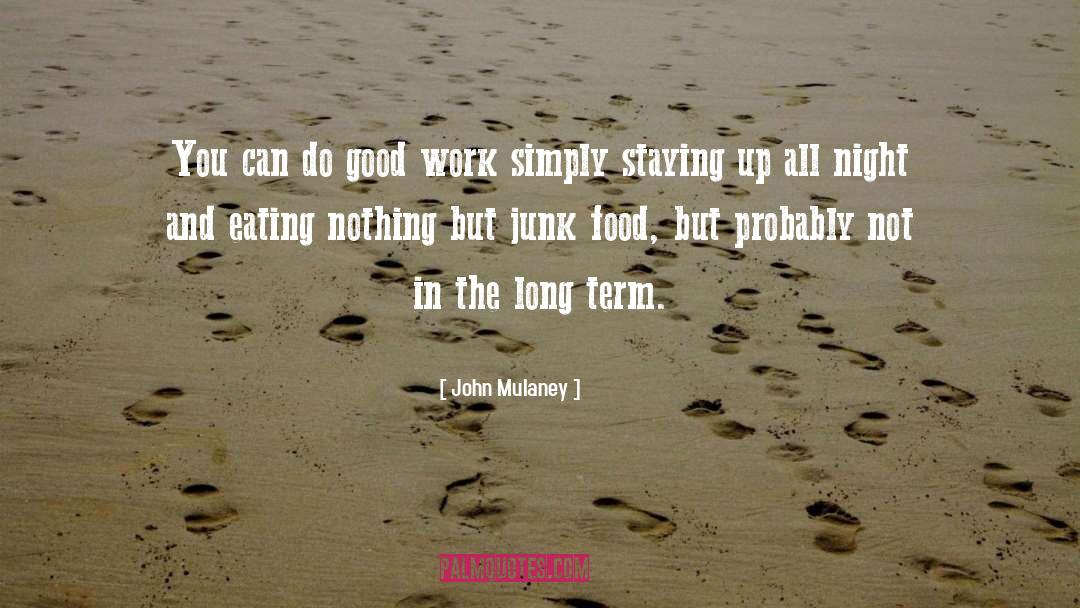 Junk Food quotes by John Mulaney
