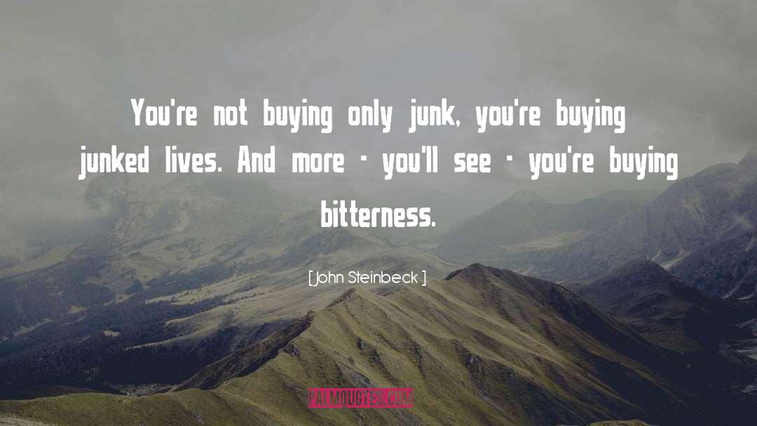 Junk quotes by John Steinbeck