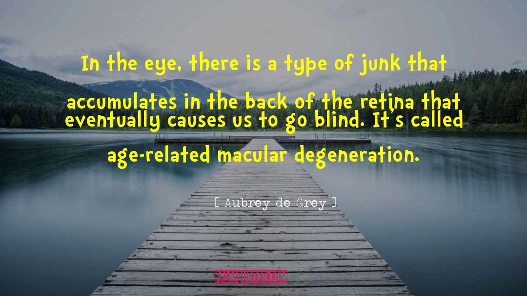 Junk quotes by Aubrey De Grey