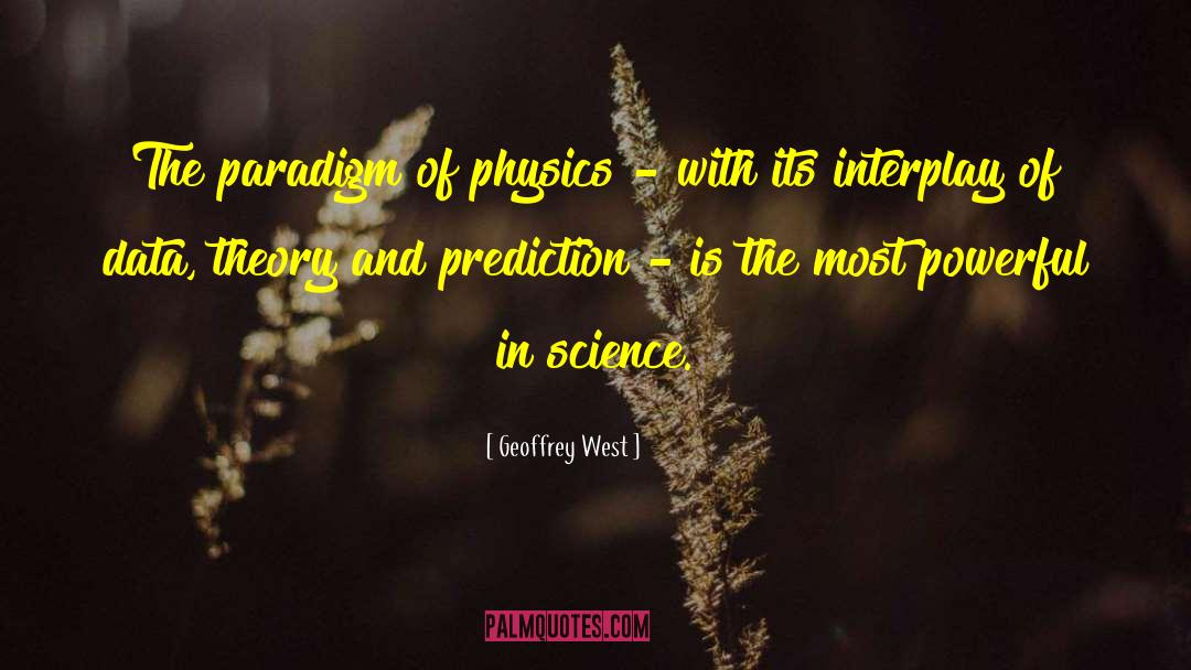 Junk Science quotes by Geoffrey West