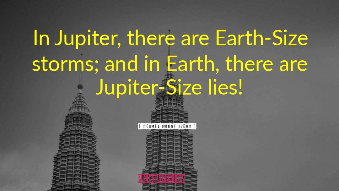 Jupiter quotes by Mehmet Murat Ildan