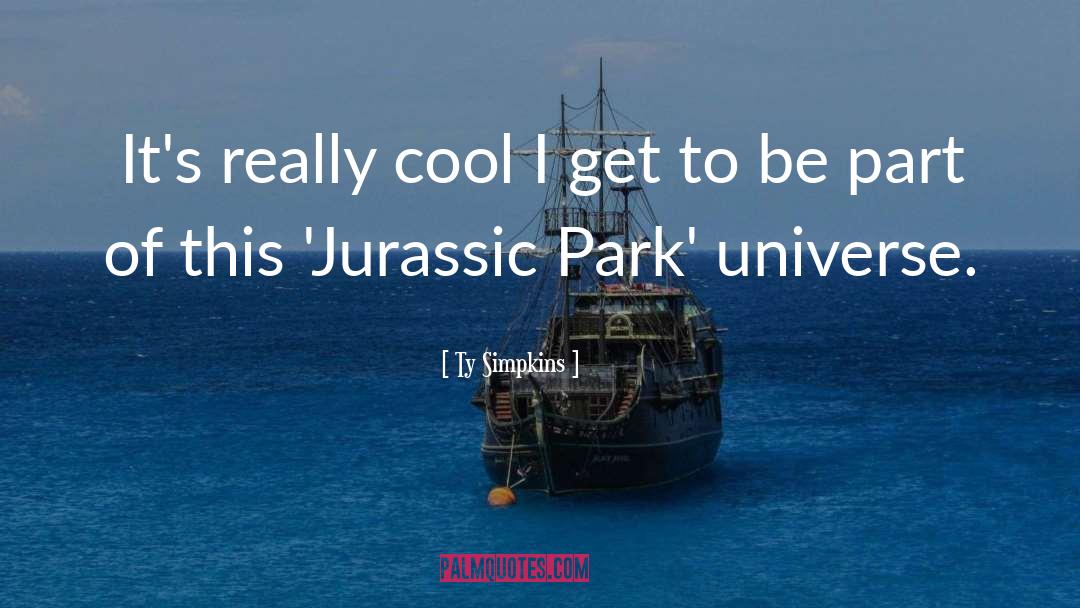 Jurassic Park quotes by Ty Simpkins