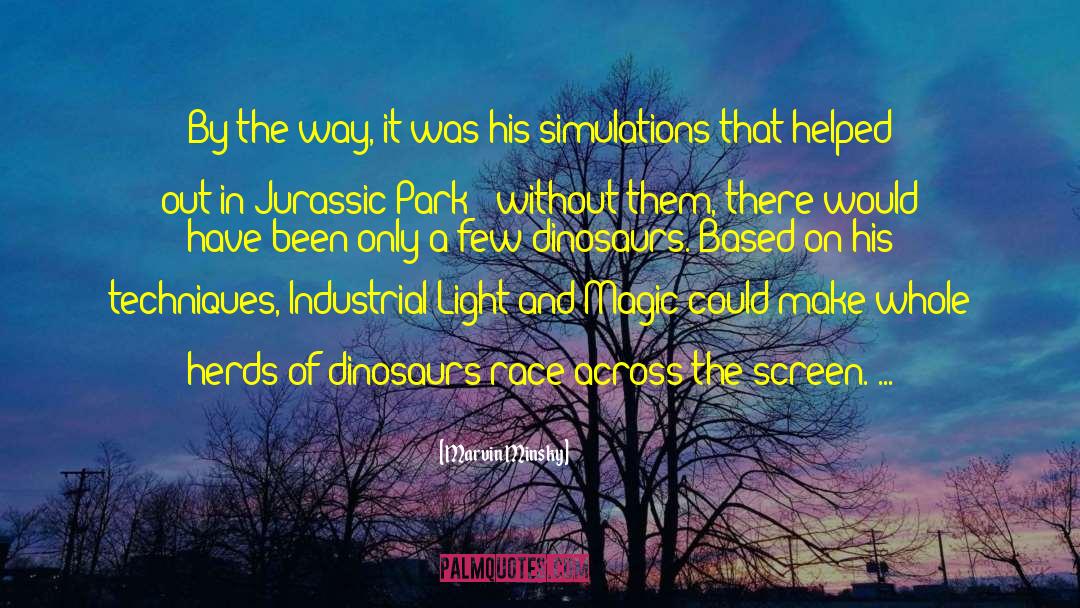 Jurassic Park quotes by Marvin Minsky