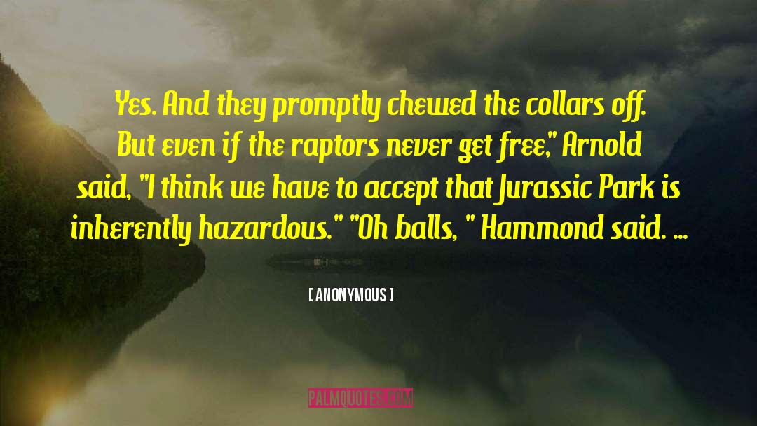Jurassic quotes by Anonymous