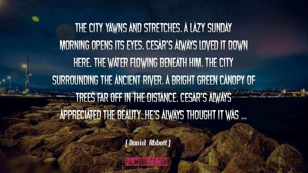 Jurden Water quotes by Daniel  Abbott