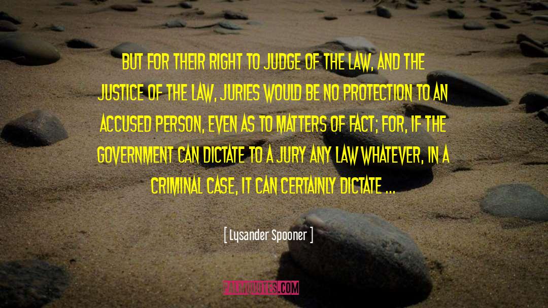 Juries quotes by Lysander Spooner