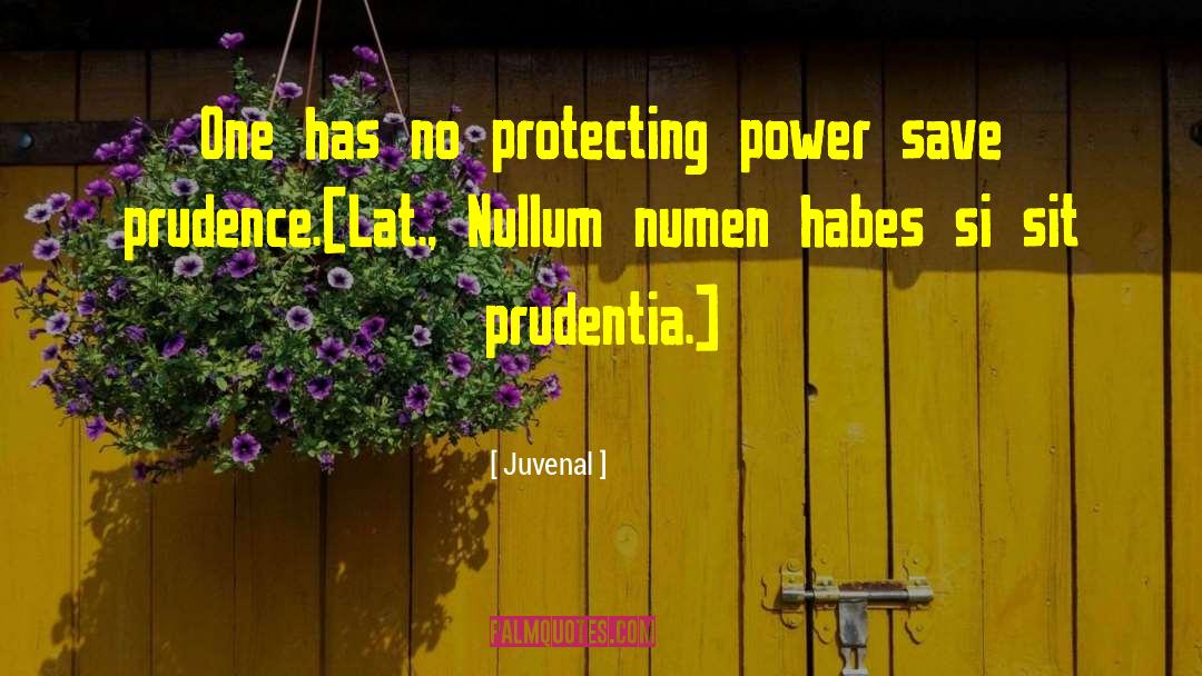 Jurisdictie Prudentia quotes by Juvenal