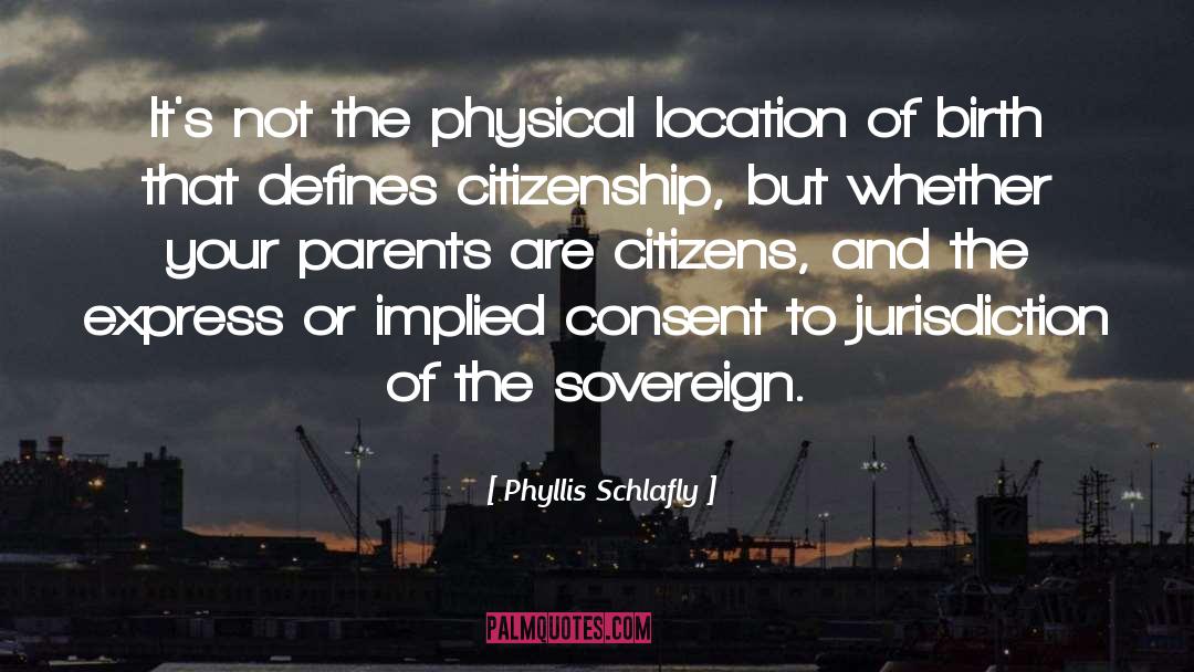 Jurisdiction quotes by Phyllis Schlafly