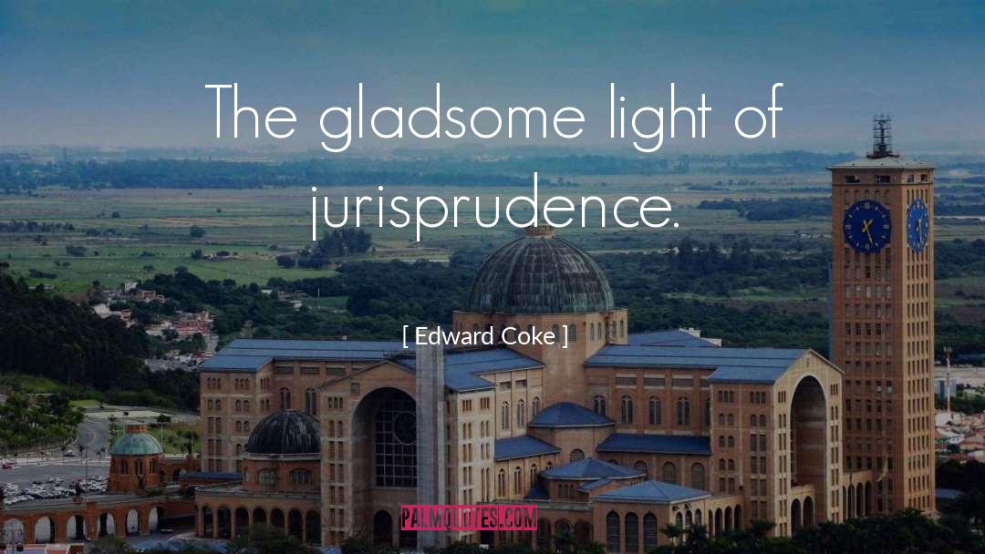 Jurisprudence quotes by Edward Coke