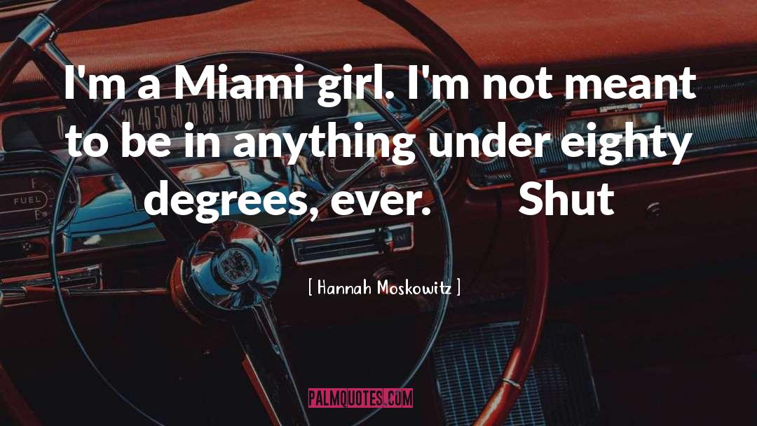 Jurny Miami quotes by Hannah Moskowitz
