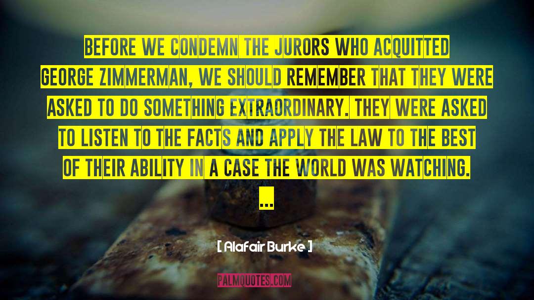 Jurors quotes by Alafair Burke
