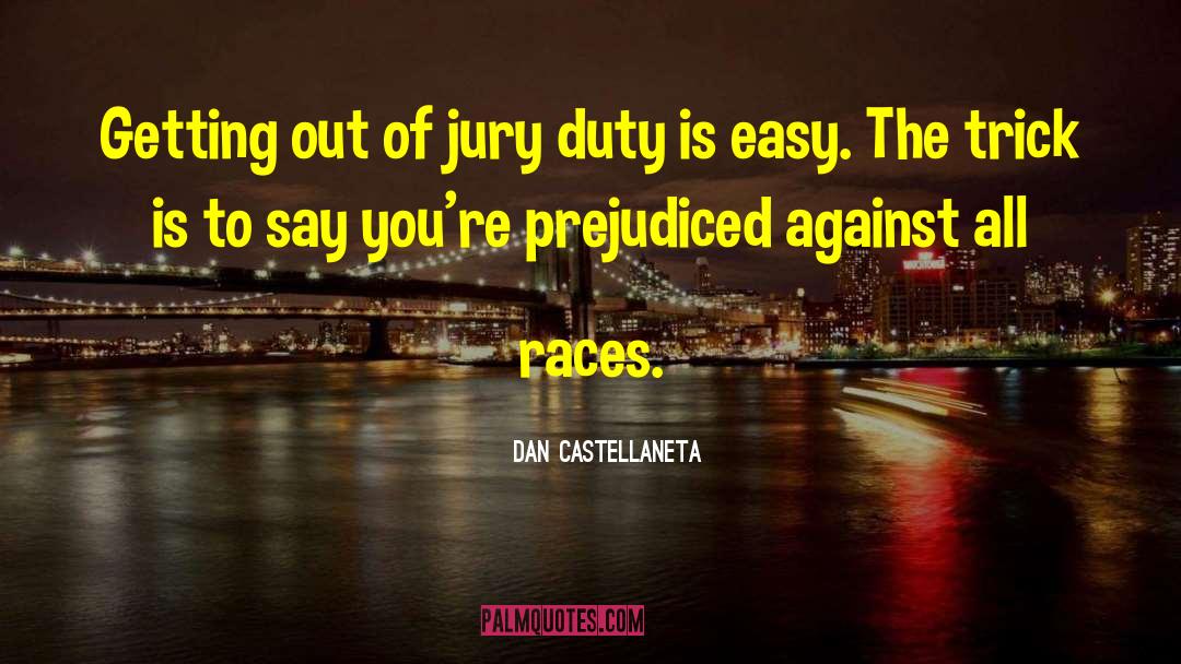 Jury Duty quotes by Dan Castellaneta
