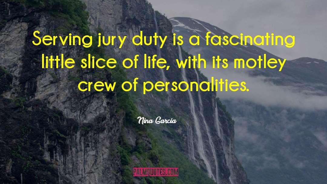 Jury Duty quotes by Nina Garcia