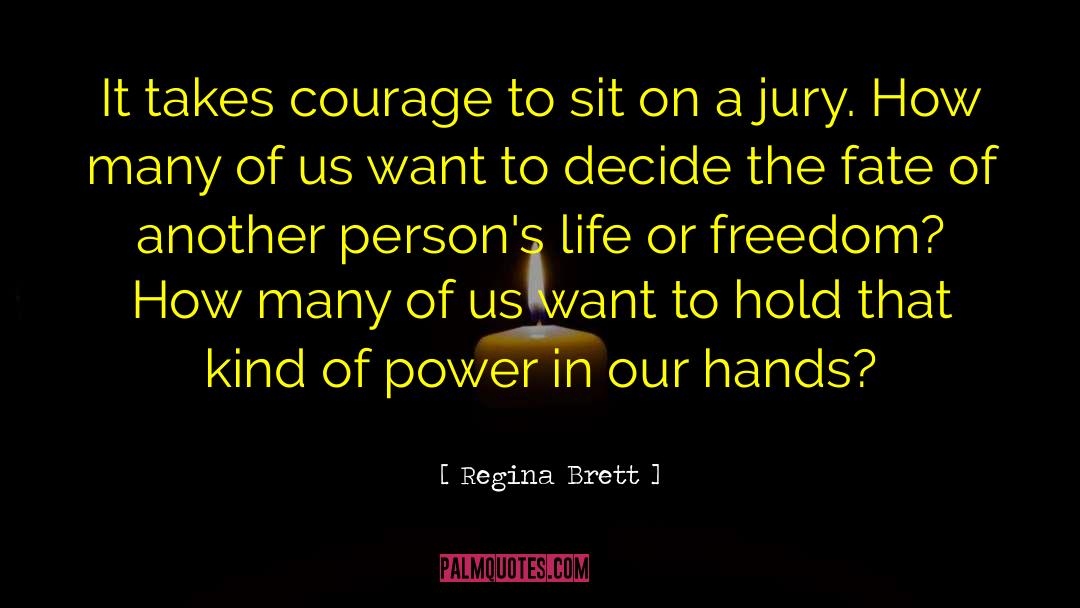 Jury quotes by Regina Brett