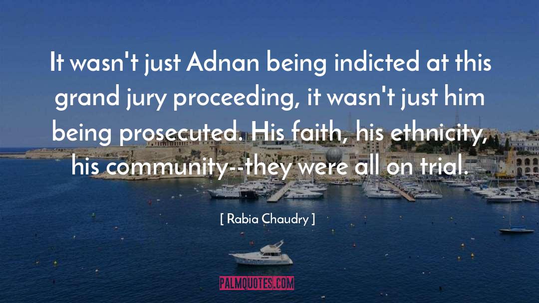 Jury quotes by Rabia Chaudry