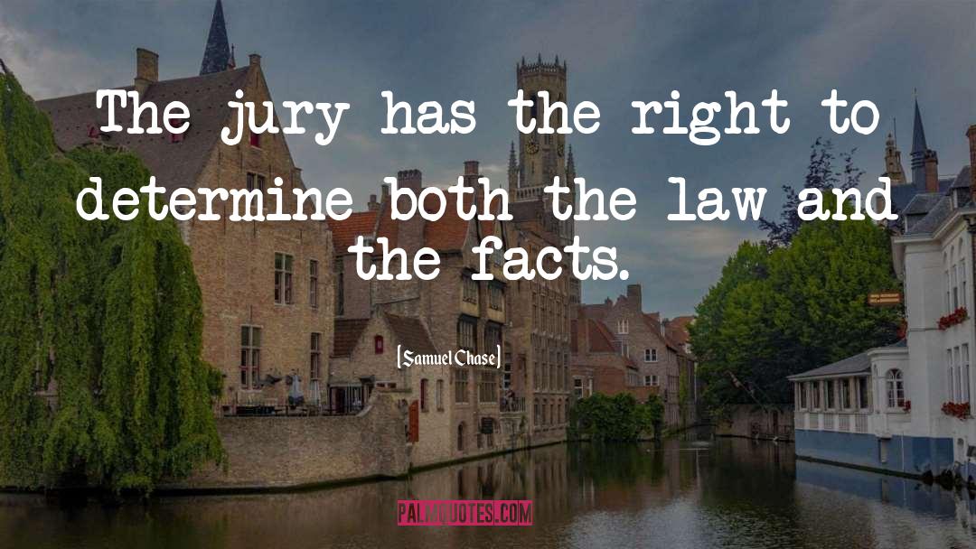 Jury quotes by Samuel Chase