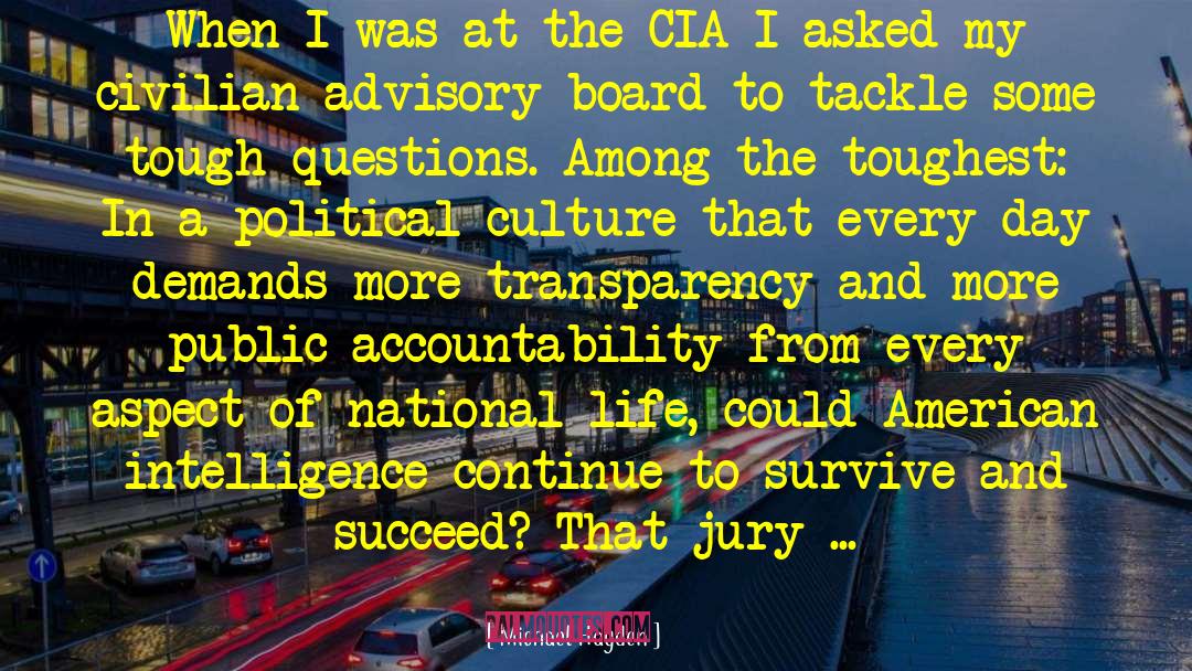 Jury quotes by Michael Hayden