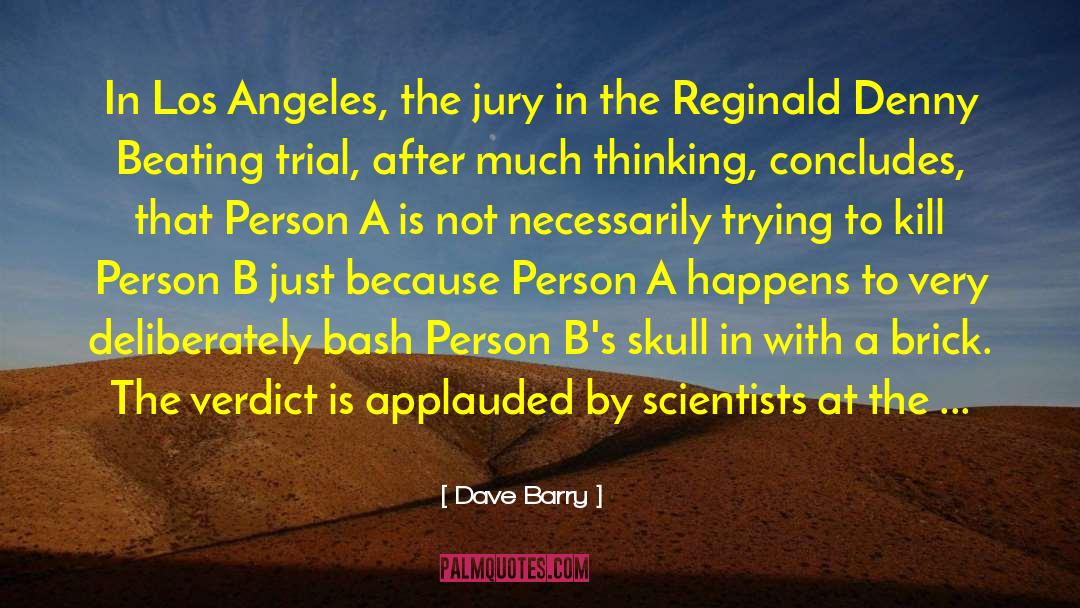 Jury quotes by Dave Barry