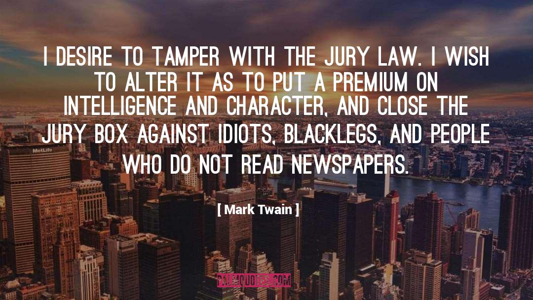 Jury Trials quotes by Mark Twain