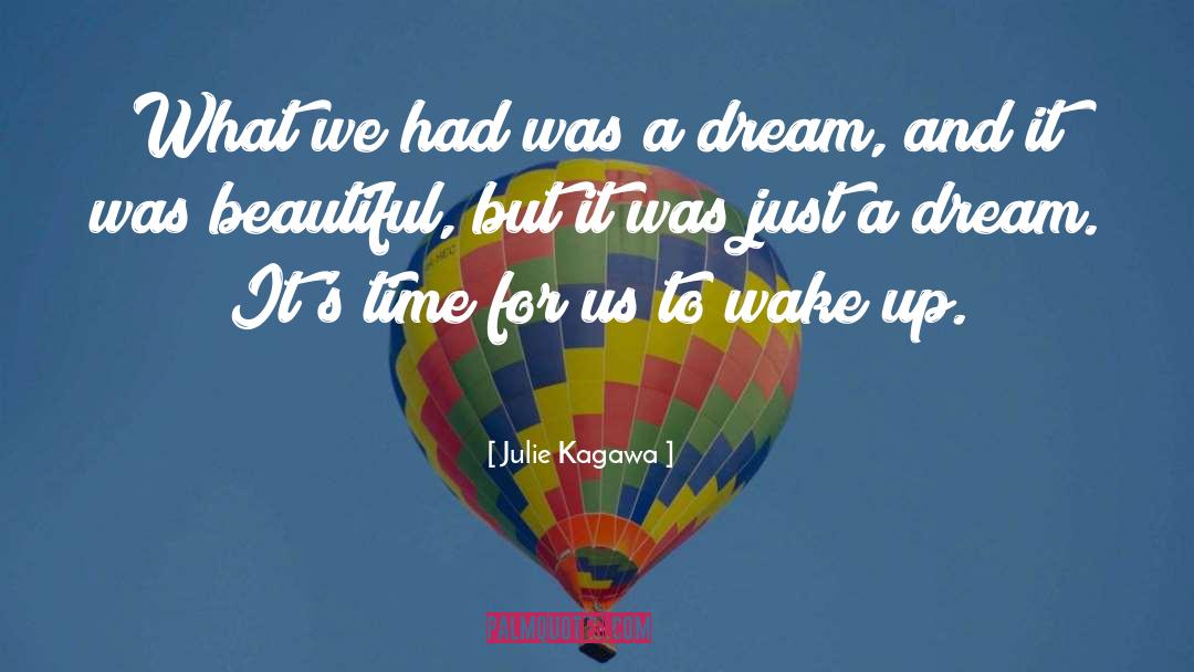 Just A Dream quotes by Julie Kagawa