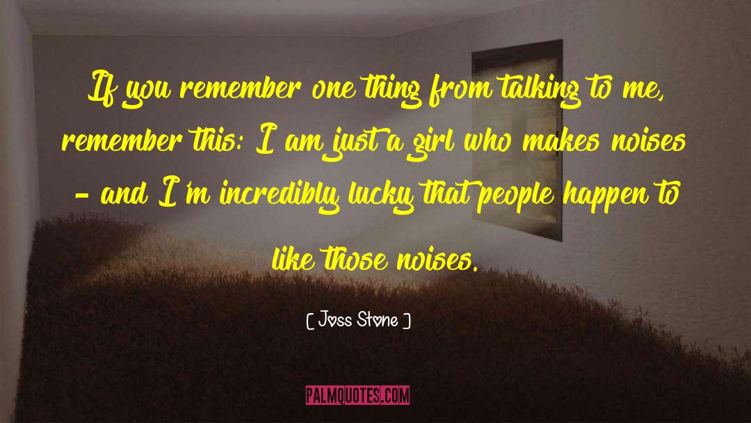 Just A Girl quotes by Joss Stone