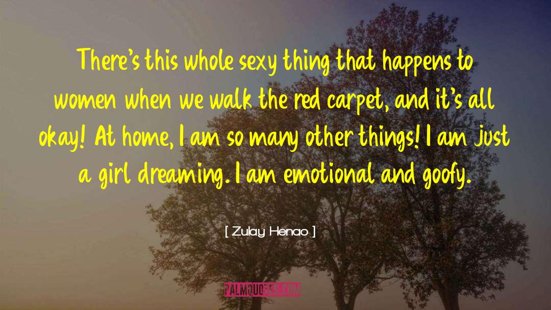 Just A Girl quotes by Zulay Henao