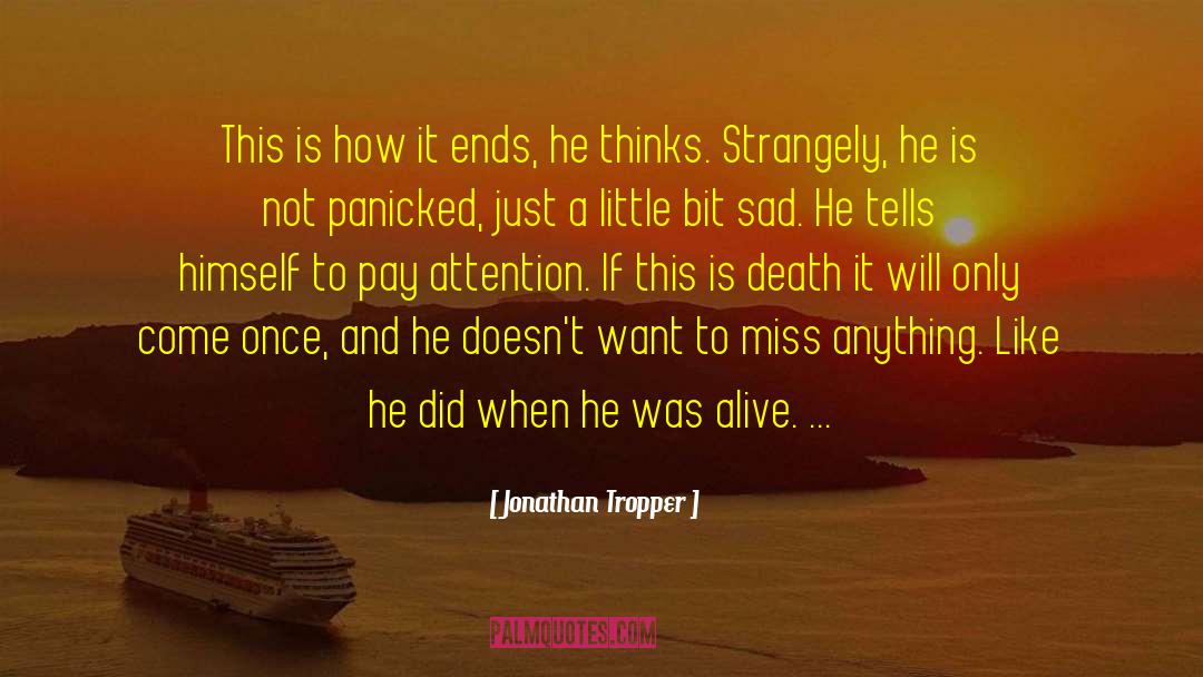 Just A Little Bit quotes by Jonathan Tropper