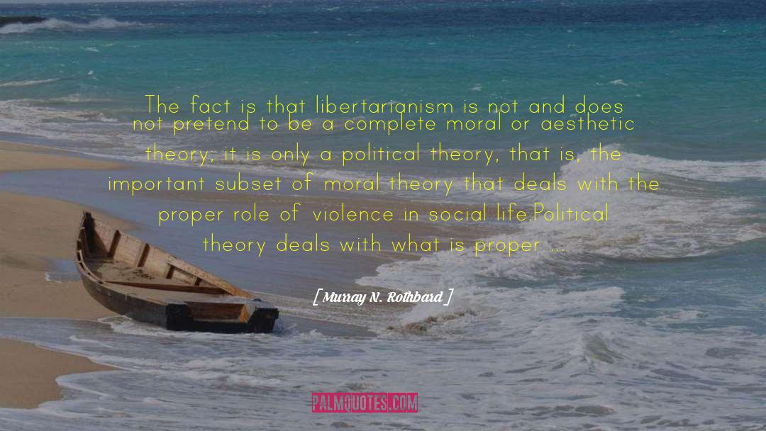 Just Another Sunday quotes by Murray N. Rothbard