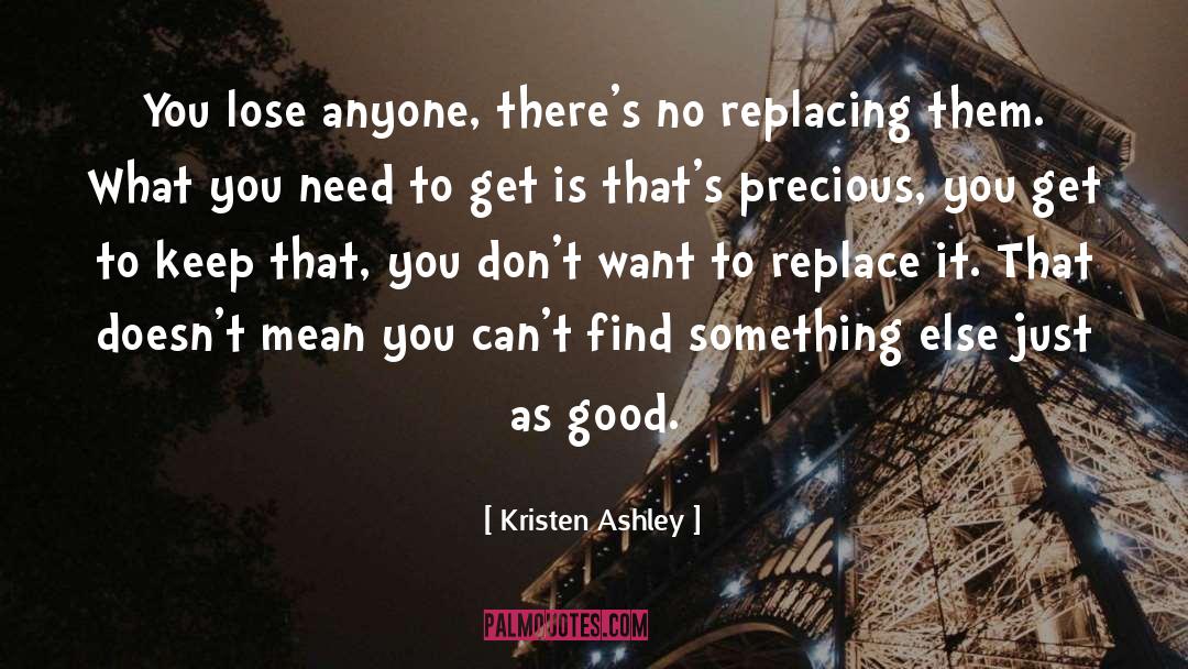 Just As Good quotes by Kristen Ashley