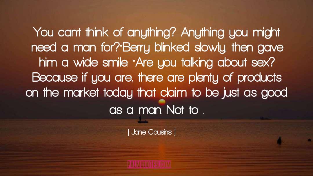 Just As Good quotes by Jane Cousins