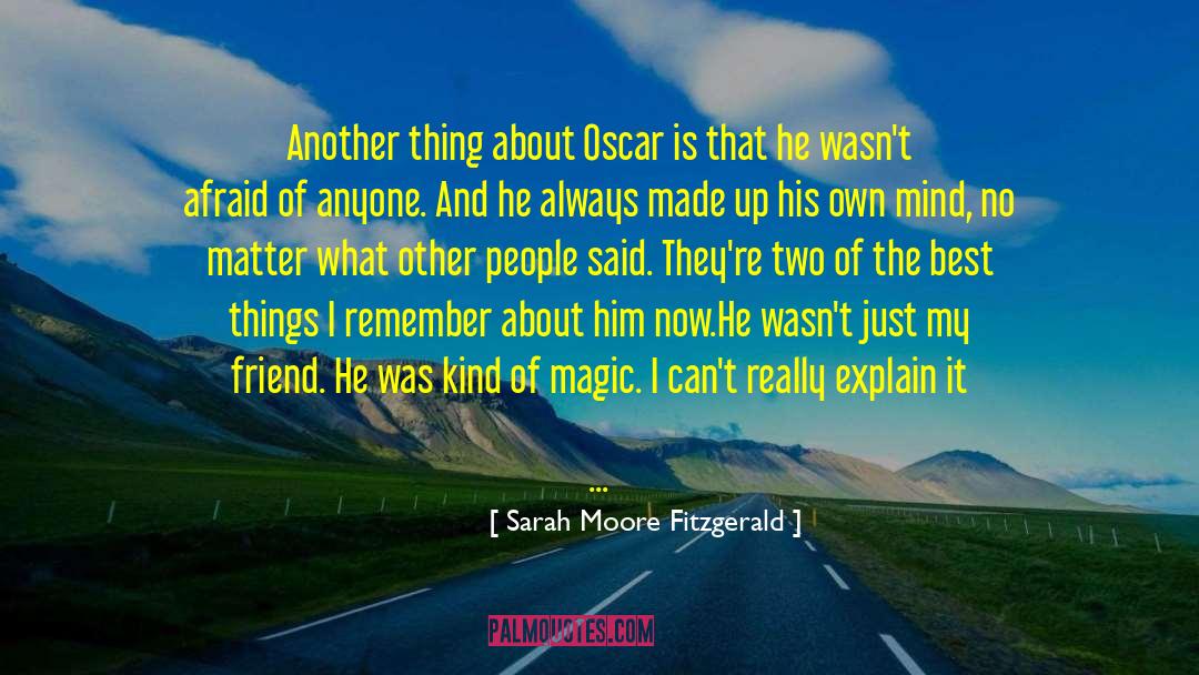 Just Be Friends quotes by Sarah Moore Fitzgerald