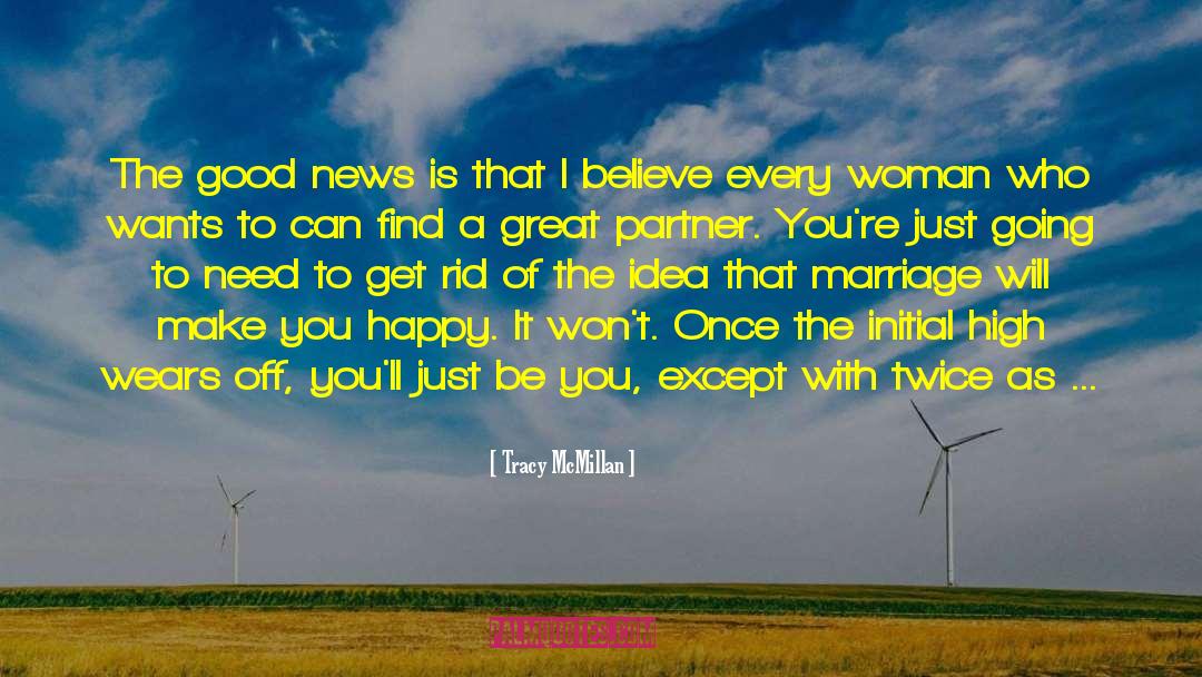 Just Be Happy For Us quotes by Tracy McMillan