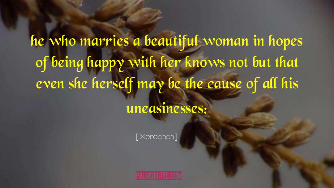 Just Be Happy quotes by Xenophon