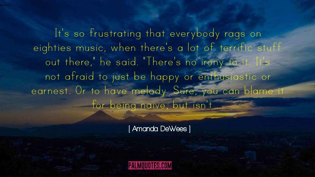 Just Be Happy quotes by Amanda DeWees