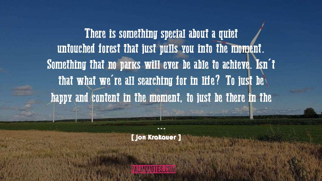Just Be Happy quotes by Jon Krakauer