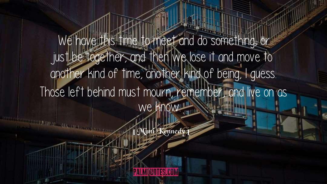 Just Be Together quotes by Mimi Kennedy
