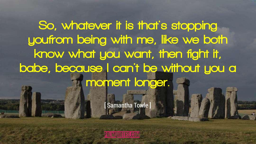 Just Being You quotes by Samantha Towle