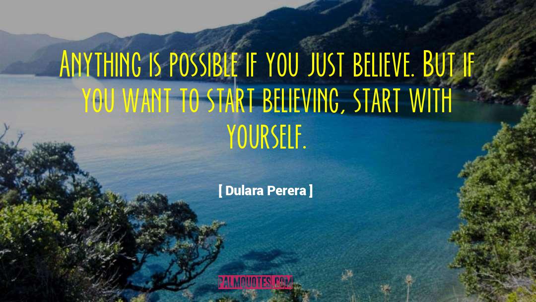 Just Believe quotes by Dulara Perera