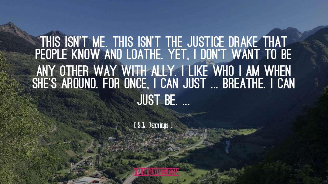 Just Breathe quotes by S.L. Jennings
