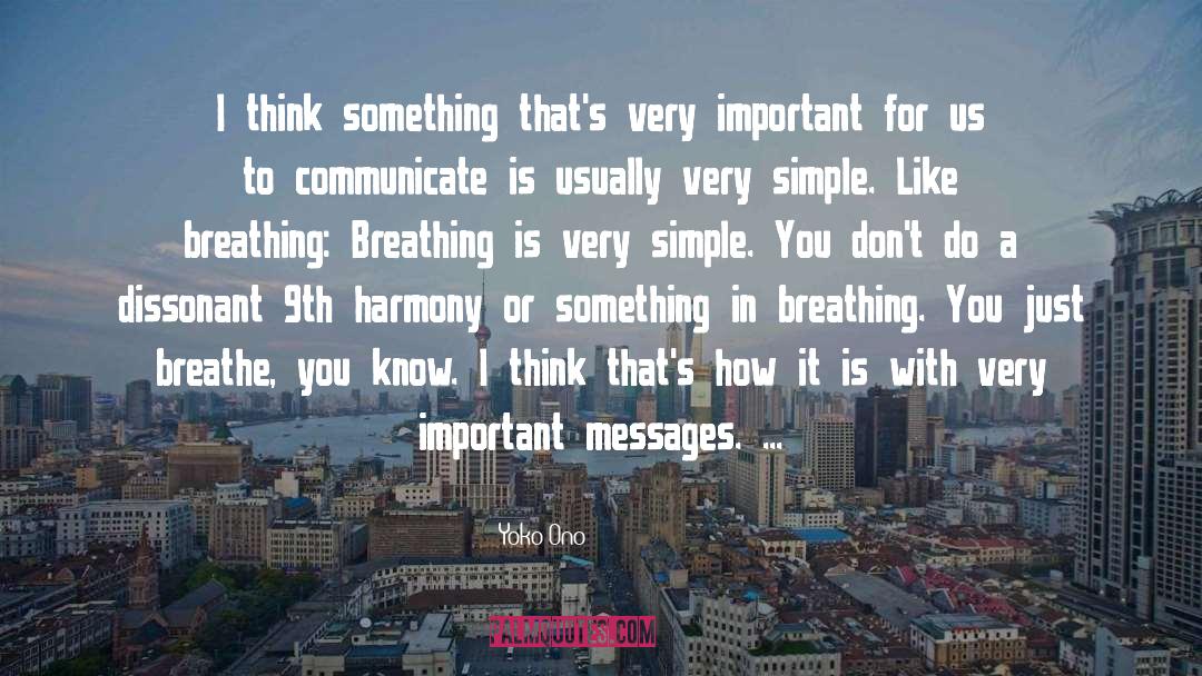 Just Breathe quotes by Yoko Ono