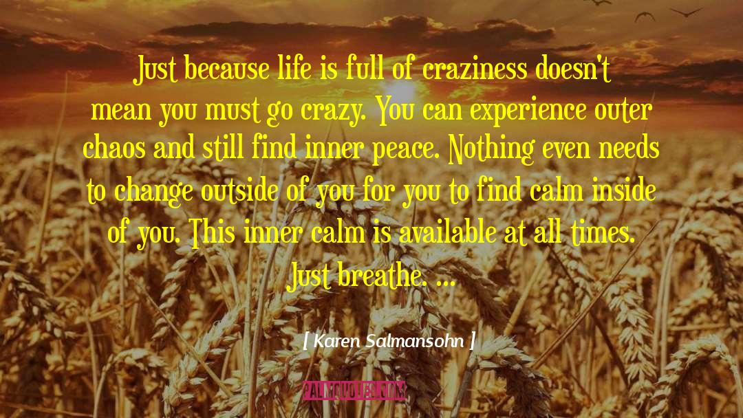 Just Breathe quotes by Karen Salmansohn