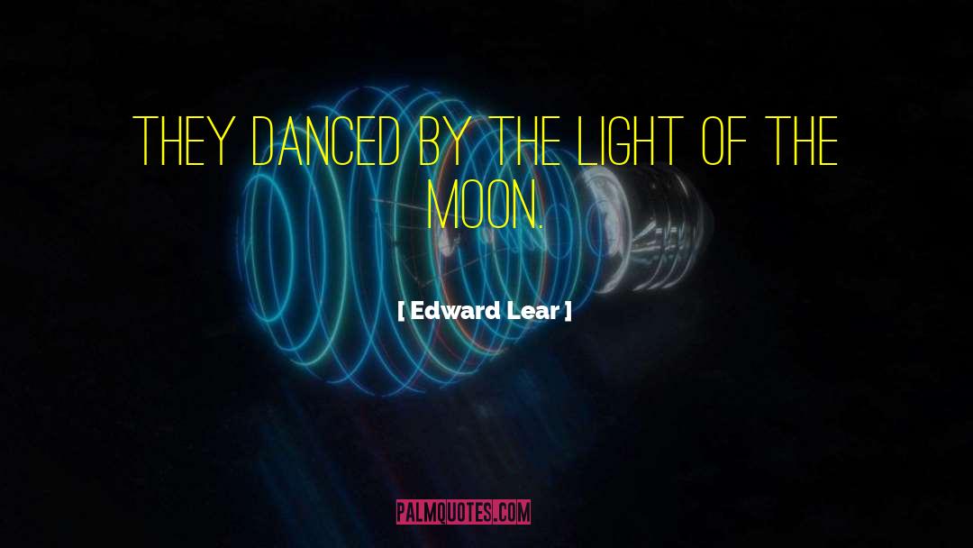 Just Dance quotes by Edward Lear