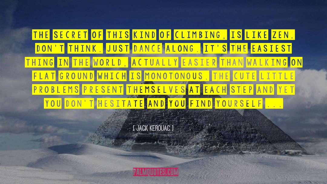 Just Dance quotes by Jack Kerouac