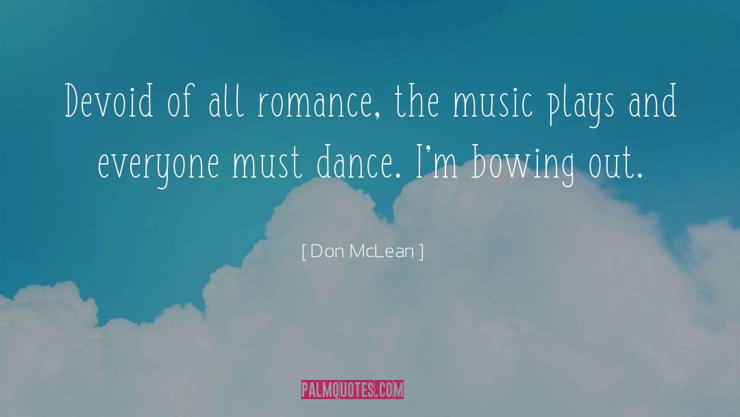 Just Dance quotes by Don McLean