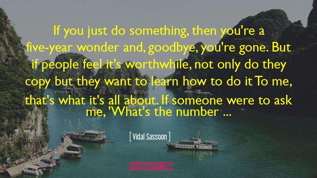 Just Do Something quotes by Vidal Sassoon