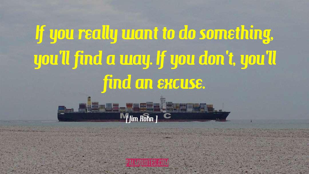 Just Do Something quotes by Jim Rohn