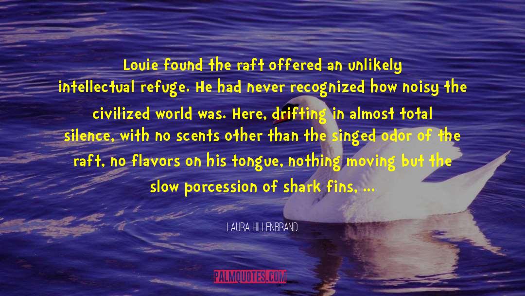 Just For Fins quotes by Laura Hillenbrand