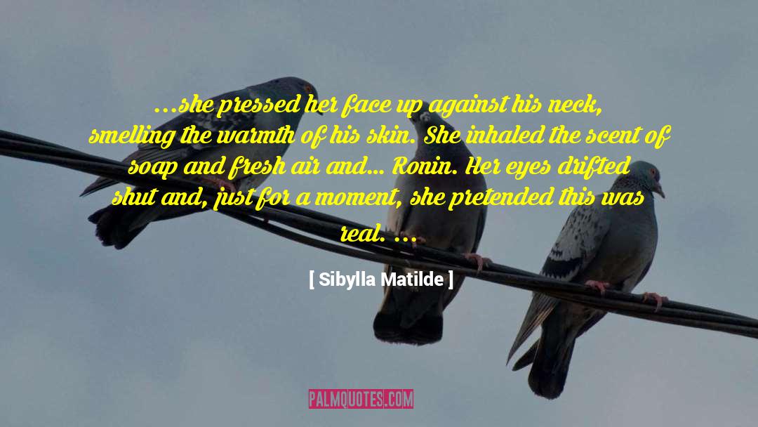 Just For Laughs quotes by Sibylla Matilde